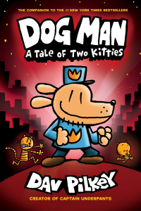 Dog Man- A Tale of Two Kitties- 3