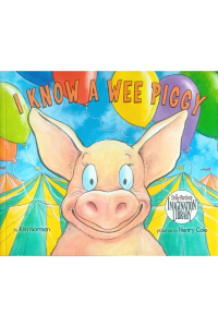 I Know A Wee Piggy