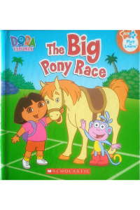 Dora The Explorer ? The Big Pony Race