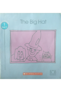 Bob books -the big hat