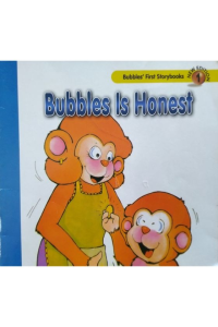 Bubbles is honest