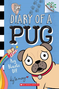 Diary Of A Pug - Pug Blasts Off