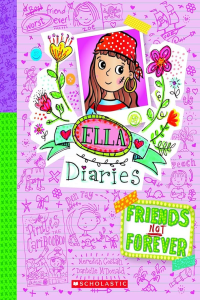 Ella Diaries 7 - Friends Not Forever